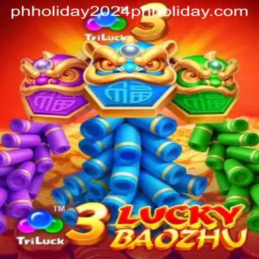 Discover the Excitement of 3LuckyBaozhu During PH Holiday 2024
