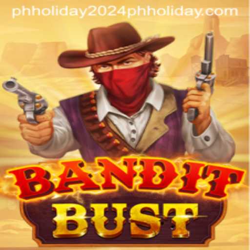 Unveiling BanditBust: The Ultimate Heist Game to Enjoy During PH Holiday 2024