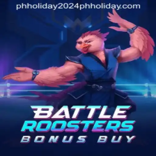 BattleRoostersBonusBuy and the PH Holiday 2024: A Comprehensive Overview