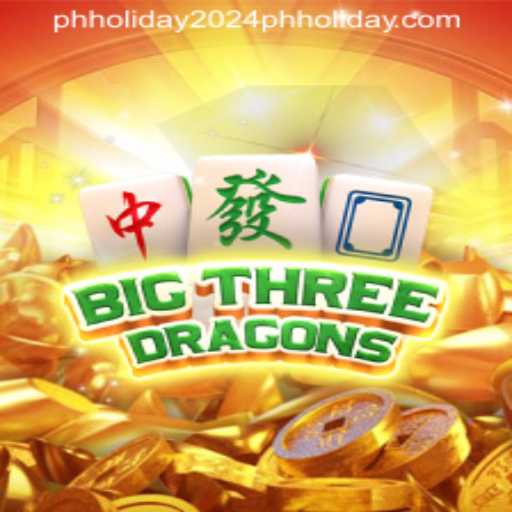 BigThreeDragons: A Captivating Dive into Gaming for PH Holiday 2024