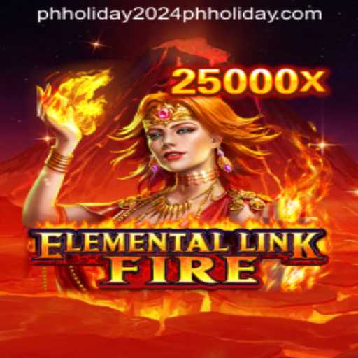 Exploring ElementalLinkFire: A Thrilling Gaming Experience on PH Holiday 2024