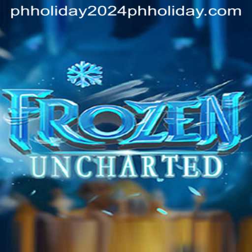 Exploring FrozenUncharted Amidst PH Holiday 2024