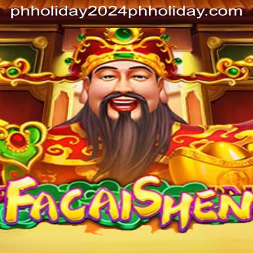 Exploring the Exciting World of FaCaiShen: A Festive Gaming Experience for PH Holiday 2024