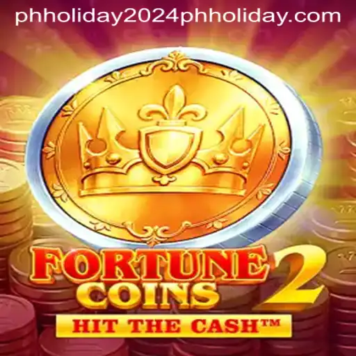 Exploring FortuneCoins2: A Thrilling New Experience for 2024 Philippine Holidays