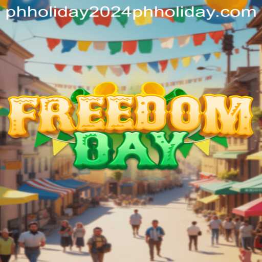 FreedomDay: A Revolutionary Adventure Game Perfect for PH Holiday 2024