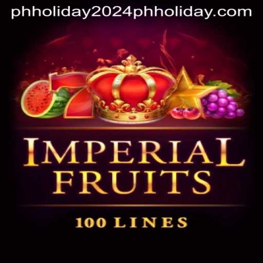 Exploring the Excitement of ImperialFruits100 During the PH Holiday 2024