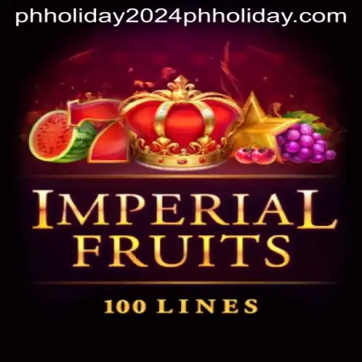 Exploring the Excitement of ImperialFruits100 During the PH Holiday 2024