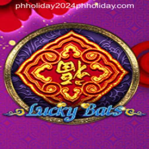 Explore the Exciting World of LuckyBats: The Must-Play Game During PH Holiday 2024