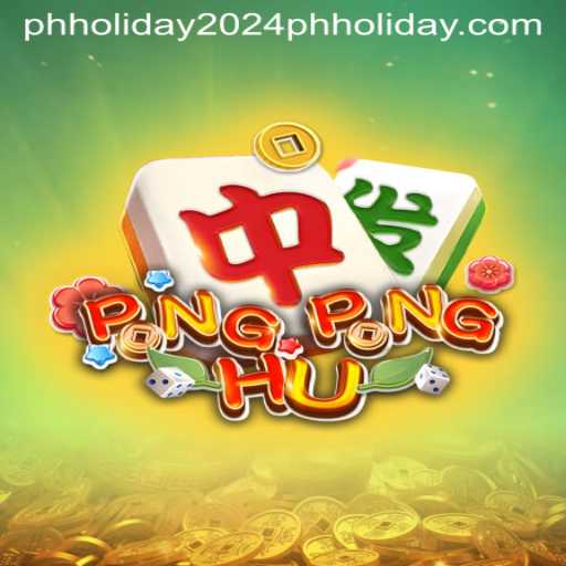Discovering PONGPONGHU and Its Role in PH Holiday 2024