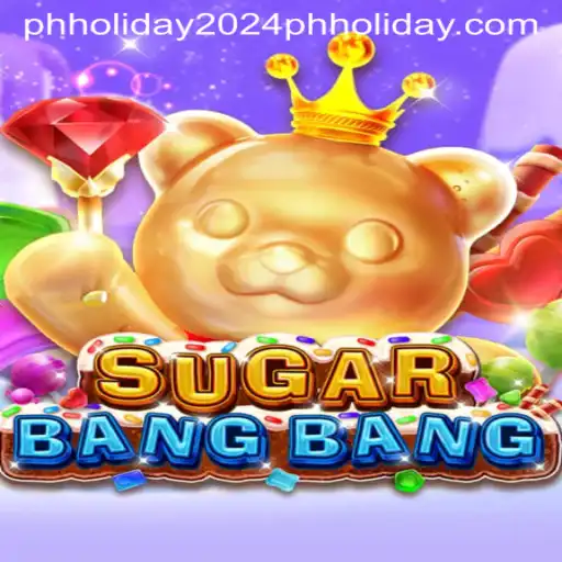 Discover the Excitement of SUGARBANGBANG: Your Ultimate Guide for PH Holiday 2024