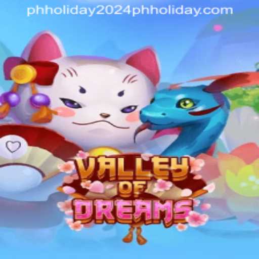 Valley of Dreams: A Magical Escape in PH Holiday 2024